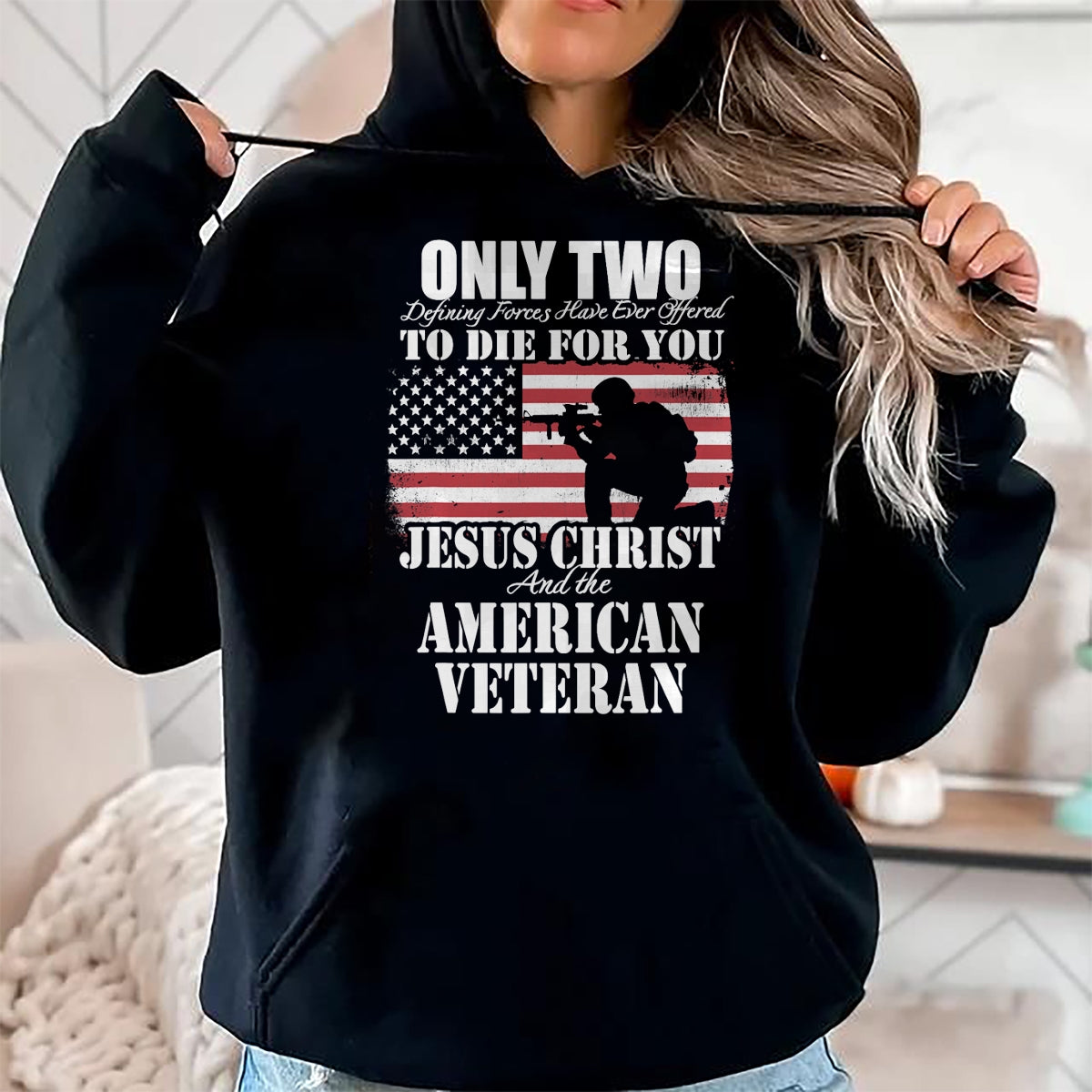 Proud Veteran Shirt, Funny Veteran UnisexT-Shirt/Hoodie/Sweatshirt HLT00 - Two Died for You Jesus and American Veteran Memorial Gift T-Shirt Small