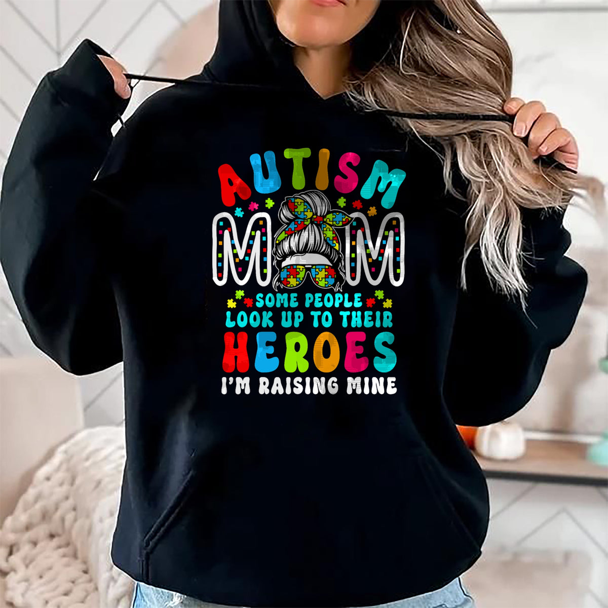 Gift for Mom Shirt, Funny Mom Unisex T-Shirt/Hoodie/Sweatshirt HLT00 - Autism Mom Raising Hero Groovy Messy Bun Autism Awareness T-Shirt