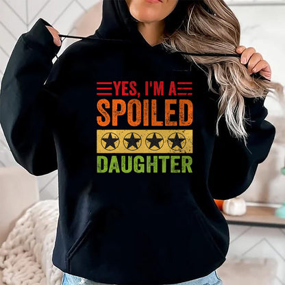 Best Wife Shirt, Wife and Husband Unisex T-Shirt/Hoodie/Sweatshirt HLT00 - Yes I'm A Spoiled Daughter Tees Women Girls Valentines Day T-Shirt (1)