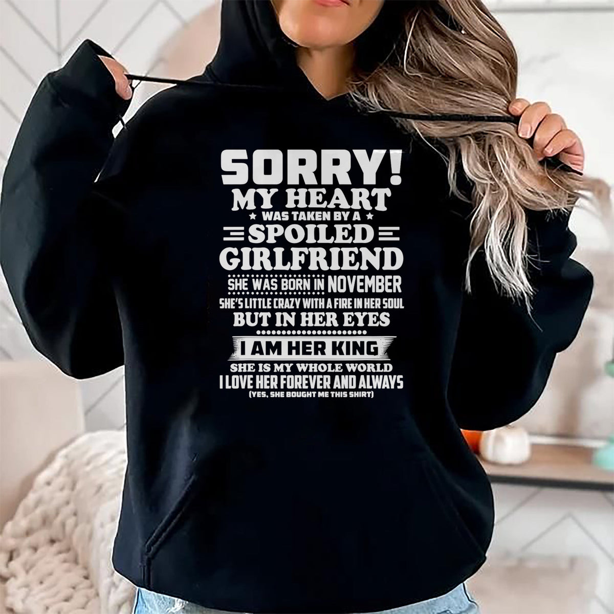 Best Wife Shirt, Wife and Husband Unisex T-Shirt/Hoodie/Sweatshirt HLT00 - sorry my heart was taken spoiled girlfriend born in November T-Shirt