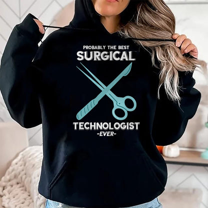 Best Doctor Shirt, Funny Doctor UnisexT-Shirt/Hoodie/Sweatshirt HLT00 - Surgical Technician, Scalpel, Surgical Doctor T-Shirt