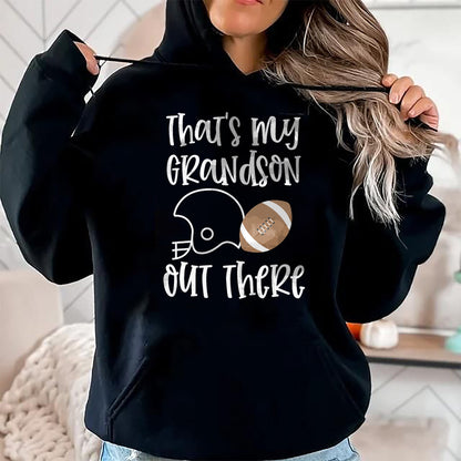 Best Grandma Shirt, Proud Grandma Unisex T-Shirt/Hoodie/Sweatshirt HLT00 - Proud Football Grandma Gift That's My Grandson Out There T-Shirt