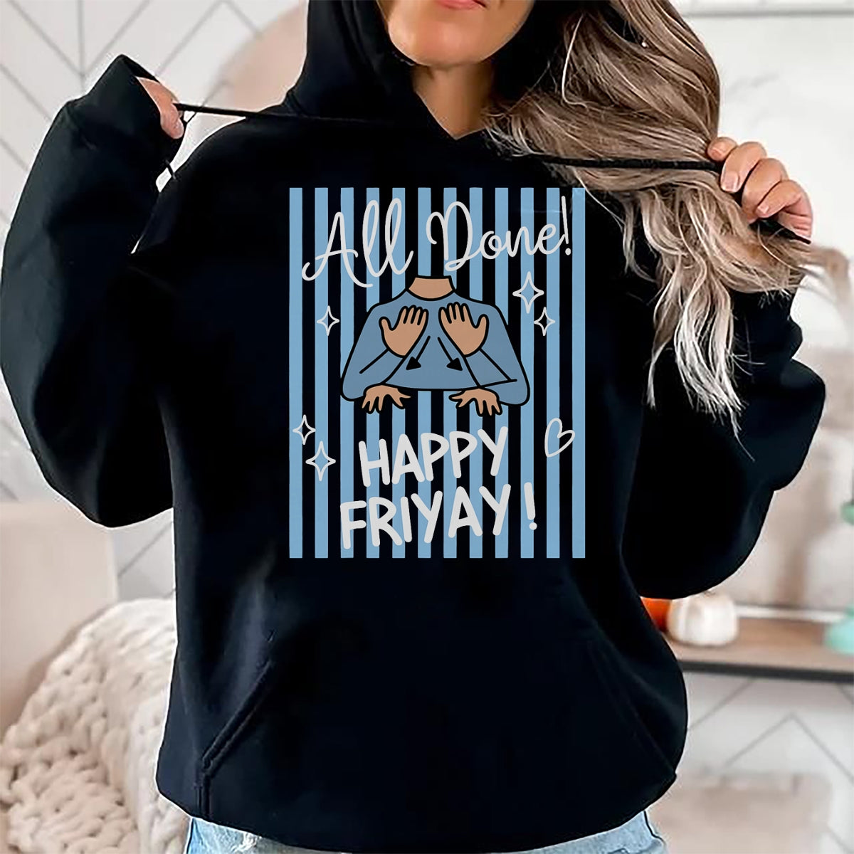 Best Teacher Shirt, Funny Teacher UnisexT-Shirt/Hoodie/Sweatshirt HLT00 - Striped All Done Happy Friyay ASL Sign Language SPED Teacher T-Shirt