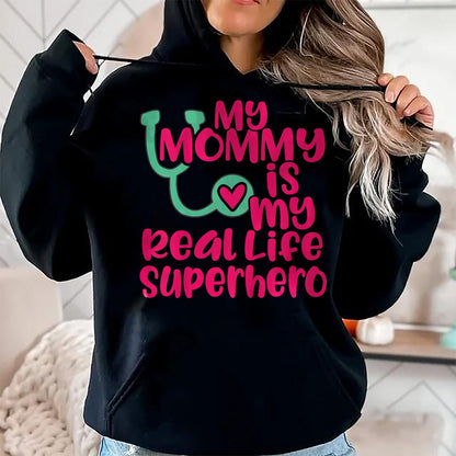 Best Doctor Shirt, Funny Doctor UnisexT-Shirt/Hoodie/Sweatshirt HLT00 - Cute My Mommy is a Real Life Superhero Nurse or Doctor T-Shirt
