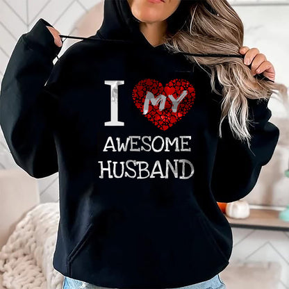 Best Wife Shirt, Wife and Husband Unisex T-Shirt/Hoodie/Sweatshirt HLT00 - I Love My Awesome Husband T-Shirt for Women Gift T-Shirt