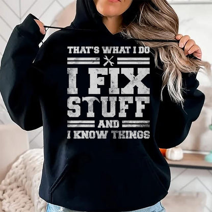 Best Mechanic Life Shirt, Funny Mechanic UnisexT-Shirt/Hoodie/Sweatshirt HLT00 - That's What I Do I Fix Stuff And I Know Things Funny Saying Short Sleeve T-Shirt