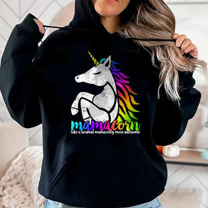 Gift for Mom Shirt, Funny Mom Unisex T-Shirt/Hoodie/Sweatshirt HLT00 - Mamacorn Like Normal Mama Only Awesome Mom Ma Gift T-Shirt