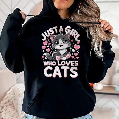 Cat Love Shirt, Funny Cat Lover Gift UnisexT-Shirt/Hoodie/Sweatshirt HLT00 - Just A Girl Who Loves Cats Cute Cat T-Shirt
