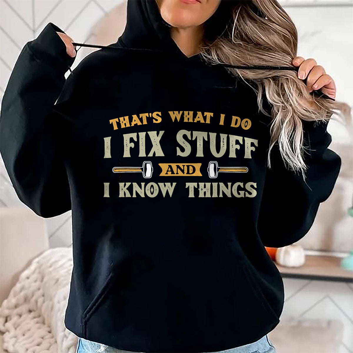 Best Mechanic Life Shirt, Funny Mechanic UnisexT-Shirt/Hoodie/Sweatshirt HLT00 - That's What I Do I Fix Stuff And I Know Things Funny Saying T-Shirt (1)