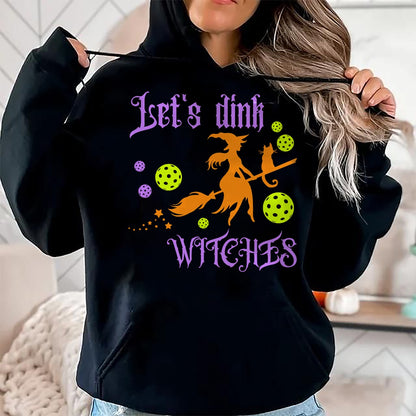 Funny Pickleball Shirt, Pickleball Lover Unisex T-Shirt/Hoodie/Sweatshirt HLT00 - Halloween Pickleball Let's Dink Witches T-Shirt