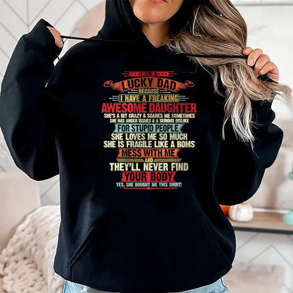 Gift for Dad Shirt, Funny Dad Unisex T-Shirt/Hoodie/Sweatshirt HLT00 – I_m A Lucky Dad I Have A Awesome Daughter She_s Stubborn T-Shirt