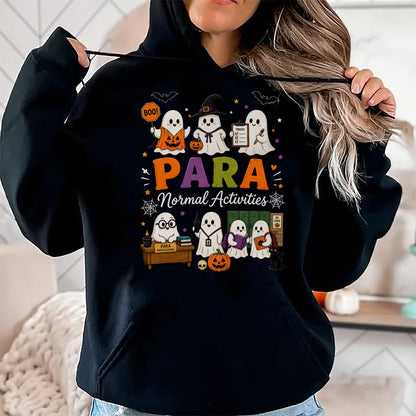 Best Teacher Shirt, Funny Teacher UnisexT-Shirt/Hoodie/Sweatshirt HLT00 - para Normal Activities SPED Teachers Ghost Fall Halloween T-Shirt