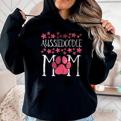 Gift for Mom Shirt, Funny Mom Unisex T-Shirt/Hoodie/Sweatshirt HLT00 - Aussiedoodle Mom T-Shirt Doodle awesome Dog lover T-Shirt