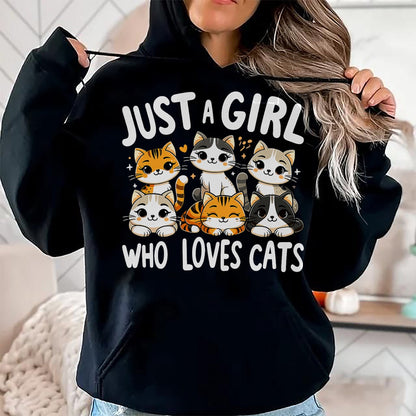 Cat Love Shirt, Funny Cat Lover Gift UnisexT-Shirt/Hoodie/Sweatshirt HLT00 - Cats Lover Just A Girl Who Loves Cat T-Shirt