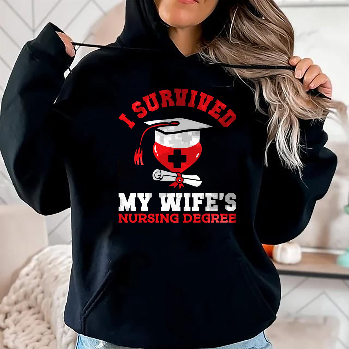 Funny Nurse Shirt, Nurse Unisex T-Shirt/Hoodie/Sweatshirt HLT00 - I Survived My Wife's Nursing Degree Nurse RN Graduation 2024 T-Shirt