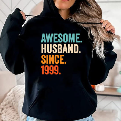 Best Wife Shirt, Wife and Husband Unisex T-Shirt/Hoodie/Sweatshirt HLT00 - Awesome Husband Since 1999 25th wedding anniversary 25 years T-Shirt (1)