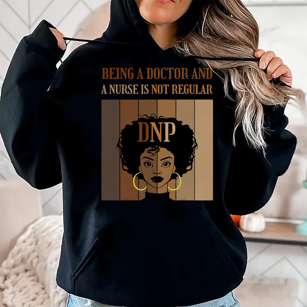 Best Doctor Shirt, Funny Doctor UnisexT-Shirt/Hoodie/Sweatshirt HLT00 - Being A Doctor And A Nurse DNP Nursing Practice Degree Afro T-Shirt
