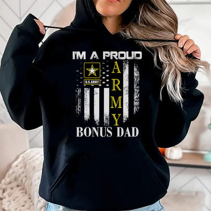 Gift for Dad Shirt, Funny Dad Unisex T-Shirt/Hoodie/Sweatshirt HLT00 – Vintage I_m A Proud Army Bonus Dad With American Flag Gift T-Shirt