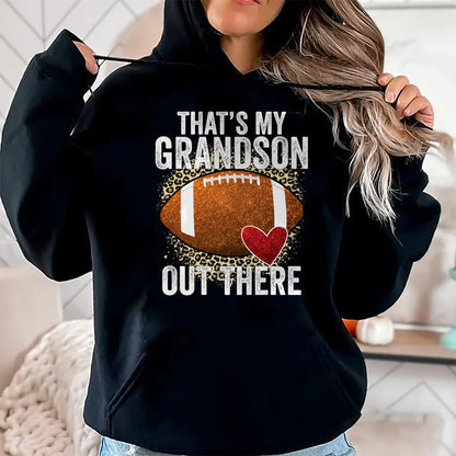 Best Grandma Shirt, Proud Grandma Unisex T-Shirt/Hoodie/Sweatshirt HLT00 - That's My Grandson Out There Football Grandma Grandpa T-Shirt (1)