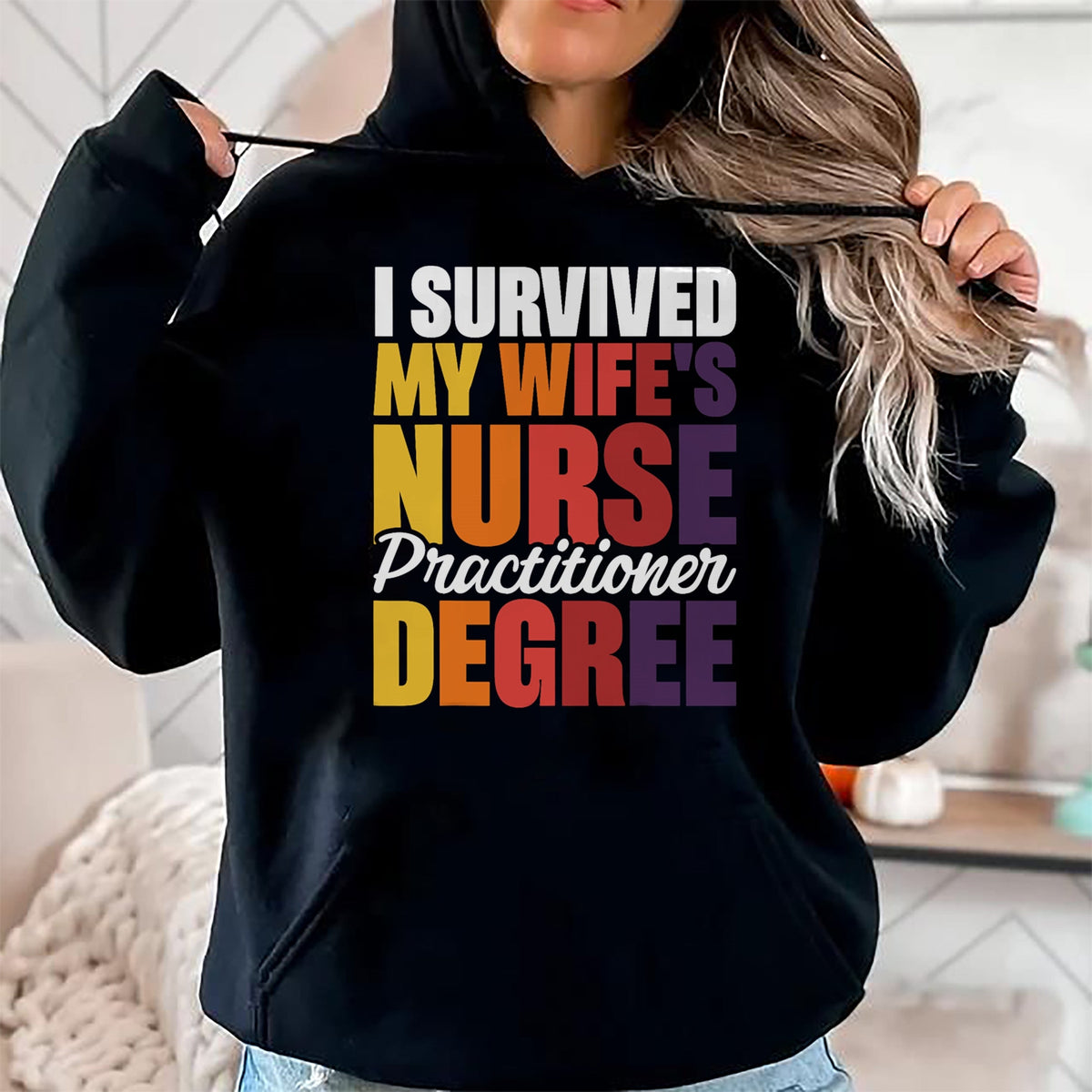 Funny Nurse Shirt, Nurse Unisex T-Shirt/Hoodie/Sweatshirt HLT00 - I Survived My Wife's Nurse Practitioner Degree T-Shirt