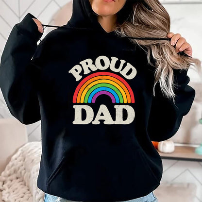 Gift for Dad Shirt, Funny Dad Unisex T-Shirt/Hoodie/Sweatshirt HLT00 – LGBTQ Proud Dad Gay Pride LGBT Ally Rainbow Father_s Day T-Shirt