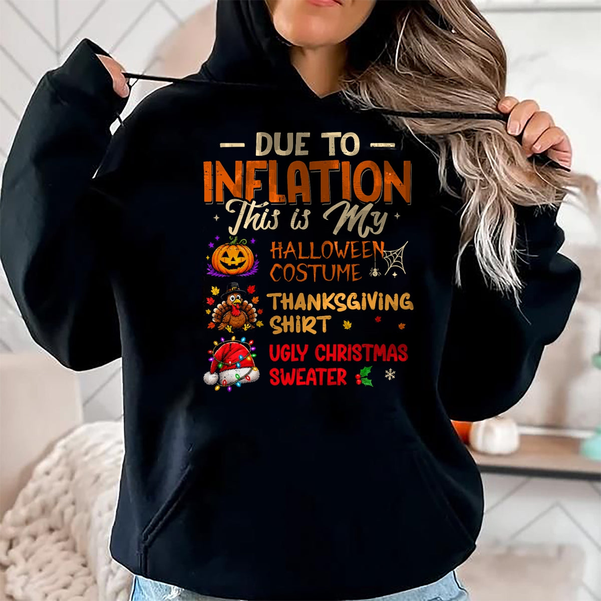 Best Thanksgiving Family Shirt , Funny Thanksgiving UnisexT-Shirt/Hoodie/Sweatshirt HLT00 - Due to Inflation This is My Funny Halloween Costume T-Shirt