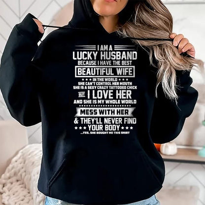 Best Husband Shirt, Wife and Husband Unisex T-Shirt/Hoodie/Sweatshirt HLT00 - I am a lucky husband because i have the best beautiful wife T-Shirt