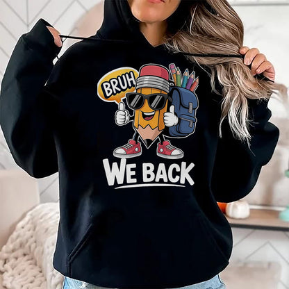 Best Student Shirt, Funny Back To School UnisexT-Shirt/Hoodie/Sweatshirt HLT00 - Bruh We Back Cute Pencil Teacher Student Boys Back to School T-Shirt, Men, Black, 3X-Large