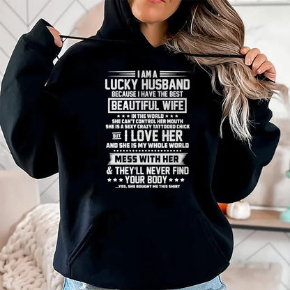 Best Wife Shirt, Wife and Husband Unisex T-Shirt/Hoodie/Sweatshirt HLT00 - Gift for wife T shirt, lucky wife   I am a lucky husband because i have the best beautiful wife Pull