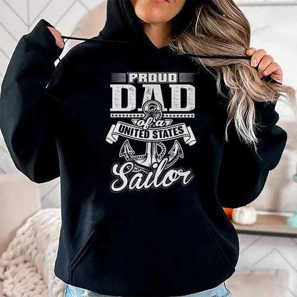 Gift for Dad Shirt, Funny Dad Unisex T-Shirt/Hoodie/Sweatshirt HLT00 – Mens Proud Dad of A United States Sailor T-Shirt