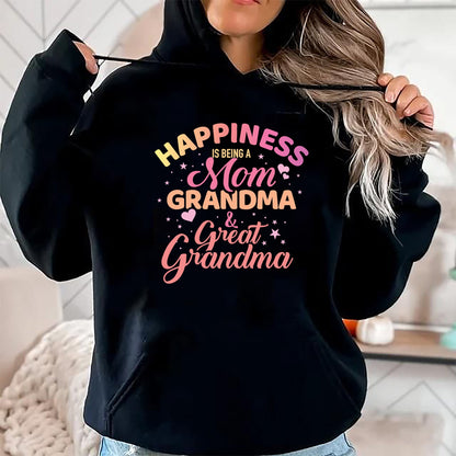 Best Grandma Shirt, Proud Grandma Unisex T-Shirt/Hoodie/Sweatshirt HLT00 - Happiness is being a mom, grandma and great grandma T-Shirt