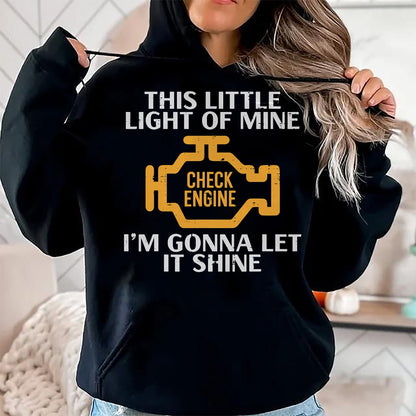 Best Mechanic Life Shirt, Funny Mechanic UnisexT-Shirt/Hoodie/Sweatshirt HLT00 - Check Engine Light Shine Funny Car Auto Mechanic Garage Men T-Shirt