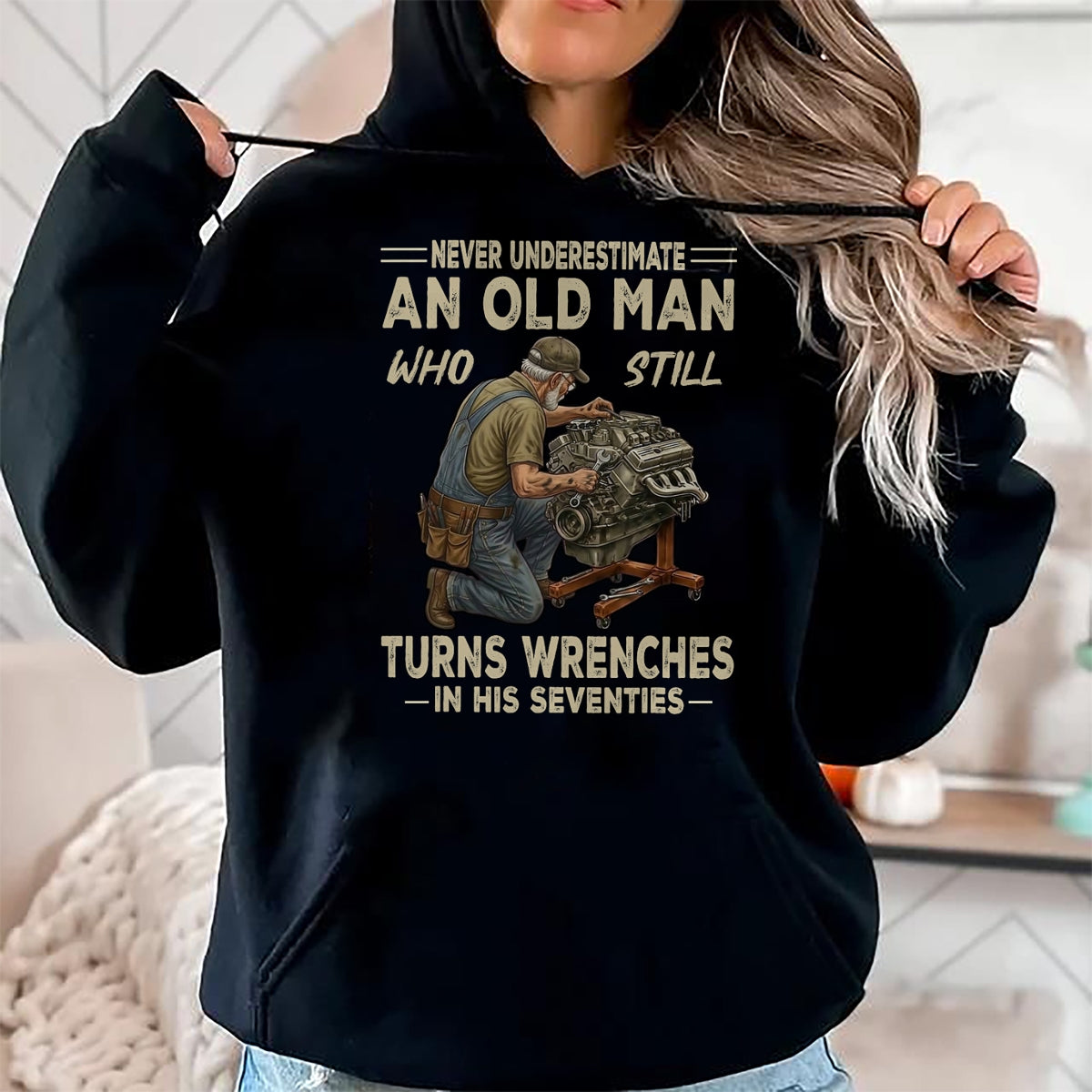 Best Mechanic Life Shirt, Funny Mechanic UnisexT-Shirt/Hoodie/Sweatshirt HLT00 - Never Underestimate an Old Man Who Still Turns Wrenches T-Shirt