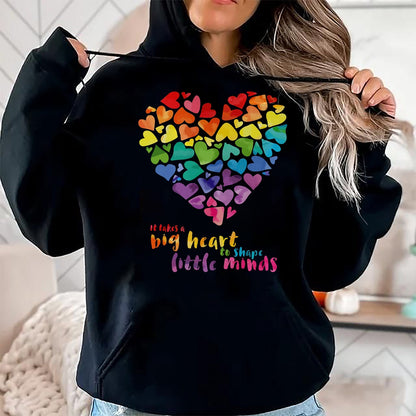 Best Teacher Shirt, Funny Teacher UnisexT-Shirt/Hoodie/Sweatshirt HLT00 - It Takes a Big Heart to Shape Little Minds Teacher Gift T-Shirt