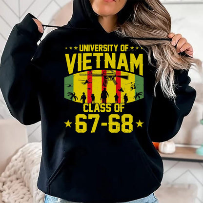 Proud Veteran Shirt, Funny Veteran UnisexT-Shirt/Hoodie/Sweatshirt HLT00 - Proud University of Vietnam War US Veteran Class of 67-68 T-Shirt