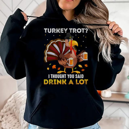 Best Thanksgiving Family Shirt , Funny Thanksgiving UnisexT-Shirt/Hoodie/Sweatshirt HLT00 - Turkey Trot Squad Running Drinking Matching Thanksgiving T-Shirt