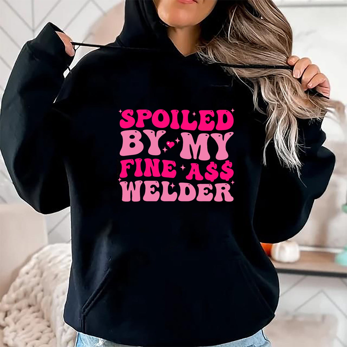 Best Wife Shirt, Wife and Husband Unisex T-Shirt/Hoodie/Sweatshirt HLT00 - Gift for wife T shirt, spoiled wife   Spoiled By My Fine Ass Welder Welder's Wife Girlfriend Humor T