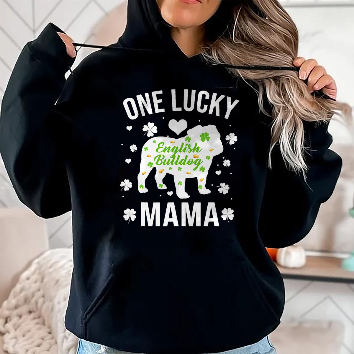 Gift for Mom Shirt, Funny Mom Unisex T-Shirt/Hoodie/Sweatshirt HLT00 - One Lucky Mama Dog Mom English Bulldog St Patricks Day T-Shirt