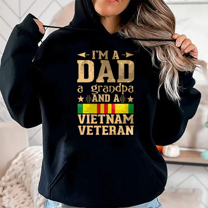 Gift for Dad Shirt, Funny Dad Unisex T-Shirt/Hoodie/Sweatshirt HLT00 – I_m A Dad Grandpa And A Vietnam Veteran Proud Veteran Father T-Shirt