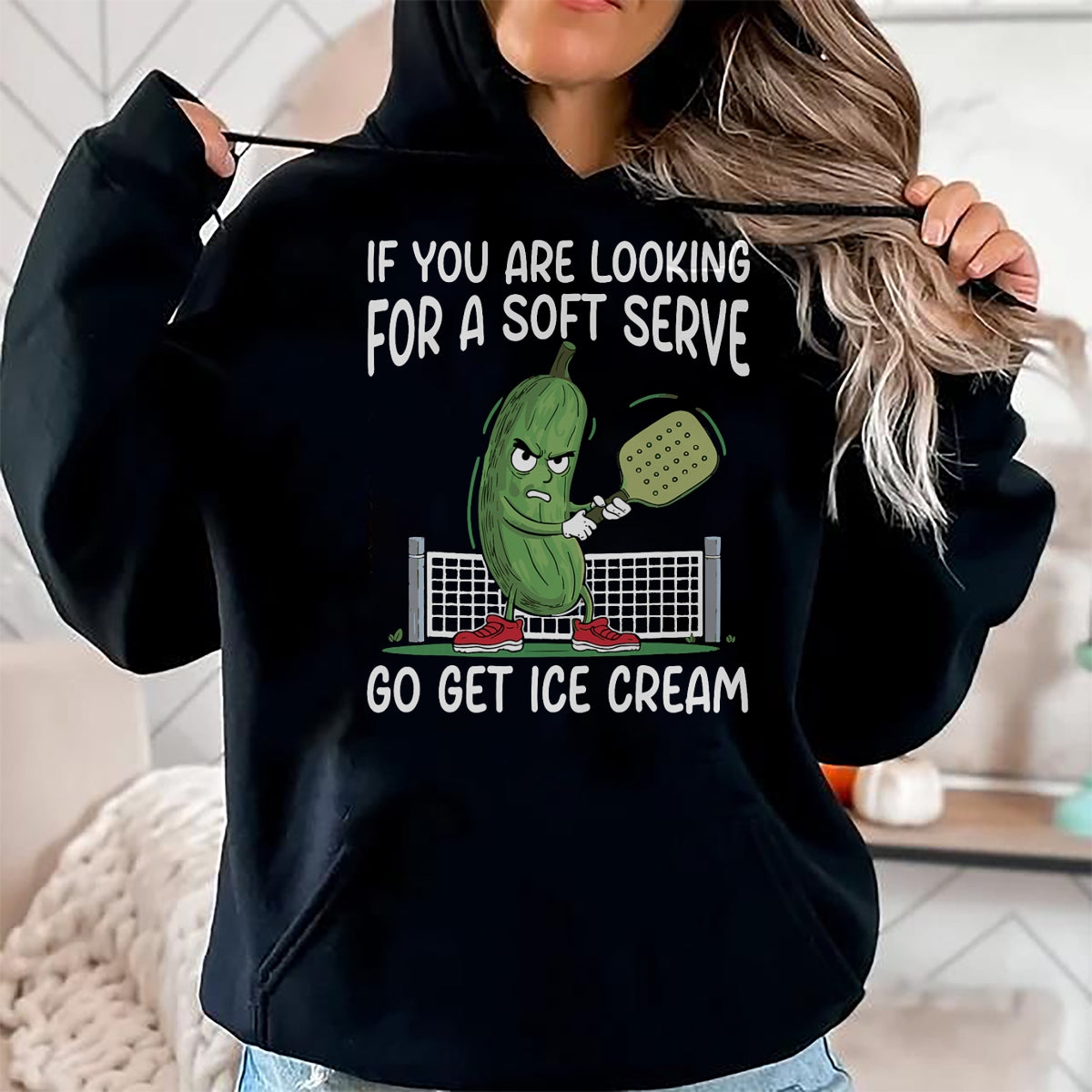 Funny Pickleball Shirt, Pickleball Lover Unisex T-Shirt/Hoodie/Sweatshirt HLT00 - If You Are Looking Soft Serve Go Get Some Ice Cream T-Shirt