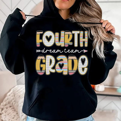 Best Student Shirt, Funny Back To School UnisexT-Shirt/Hoodie/Sweatshirt HLT00 - 4th Grade Dream Team Back to School Teacher Student Kids T-Shirt