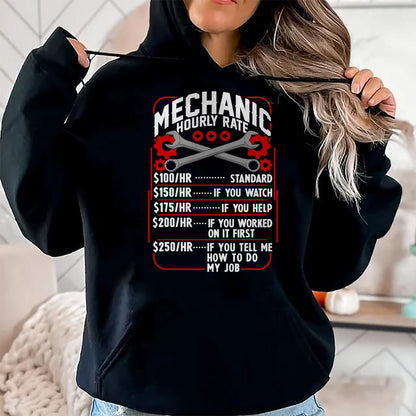 Best Mechanic Life Shirt, Funny Mechanic UnisexT-Shirt/Hoodie/Sweatshirt HLT00 - Mechanic Hourly Rate Car Auto Repairman Labor Rates T-Shirt (1)