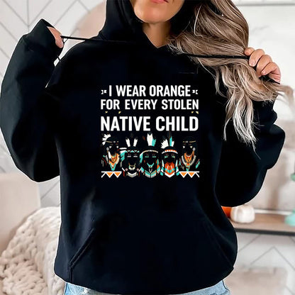 Native American T-Shirts, Vintage Native American Unisex T-Shirt/Hoodie/Sweatshirt HLT00 - I Wear Orange For Every American Native Child Indian Pride (2)