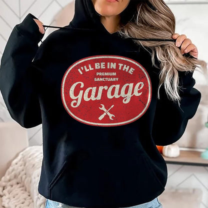 Best Mechanic Life Shirt, Funny Mechanic UnisexT-Shirt/Hoodie/Sweatshirt HLT00 - I'll Be in the Garage To Do List Drink Beer Mechanic Vintage T-Shirt