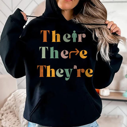 Best Teacher Shirt, Funny Teacher UnisexT-Shirt/Hoodie/Sweatshirt HLT00 - Their There They're Funny English Teacher Gramma Police Joke T-Shirt