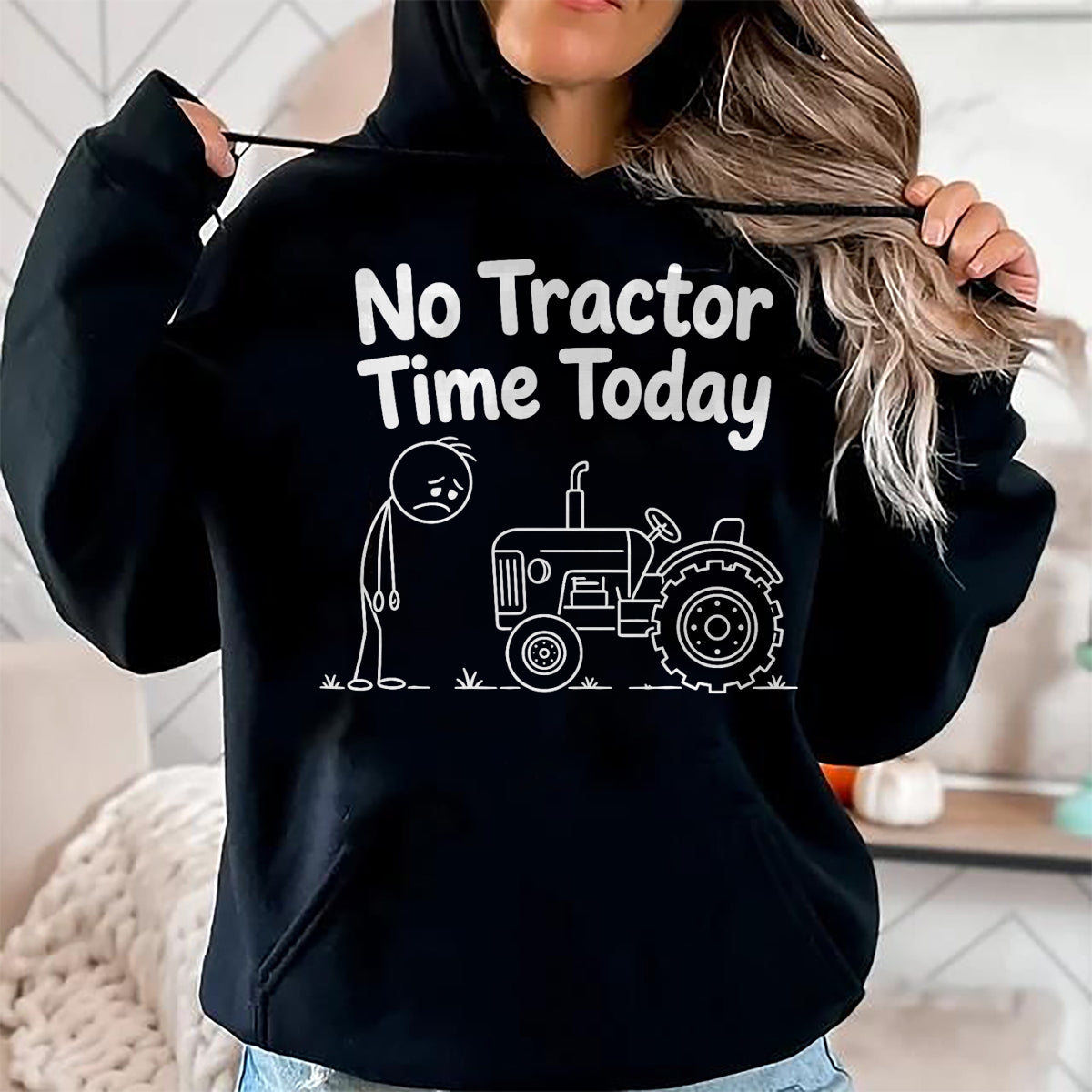 Best Farmer Life Shirt, Funny Farmer UnisexT-Shirt/Hoodie/Sweatshirt HLT00 - No Tractor Time Today Funny Farmer Farming Quote Minimalist T-Shirt