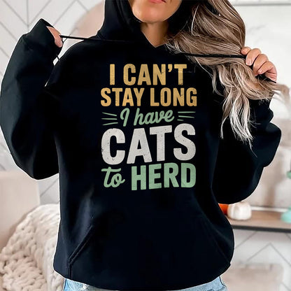 Cat Love Shirt, Funny Cat Lover Gift UnisexT-Shirt/Hoodie/Sweatshirt HLT00 - Funny Cats to Herd Cat Humor Men Women Kids T-Shirt