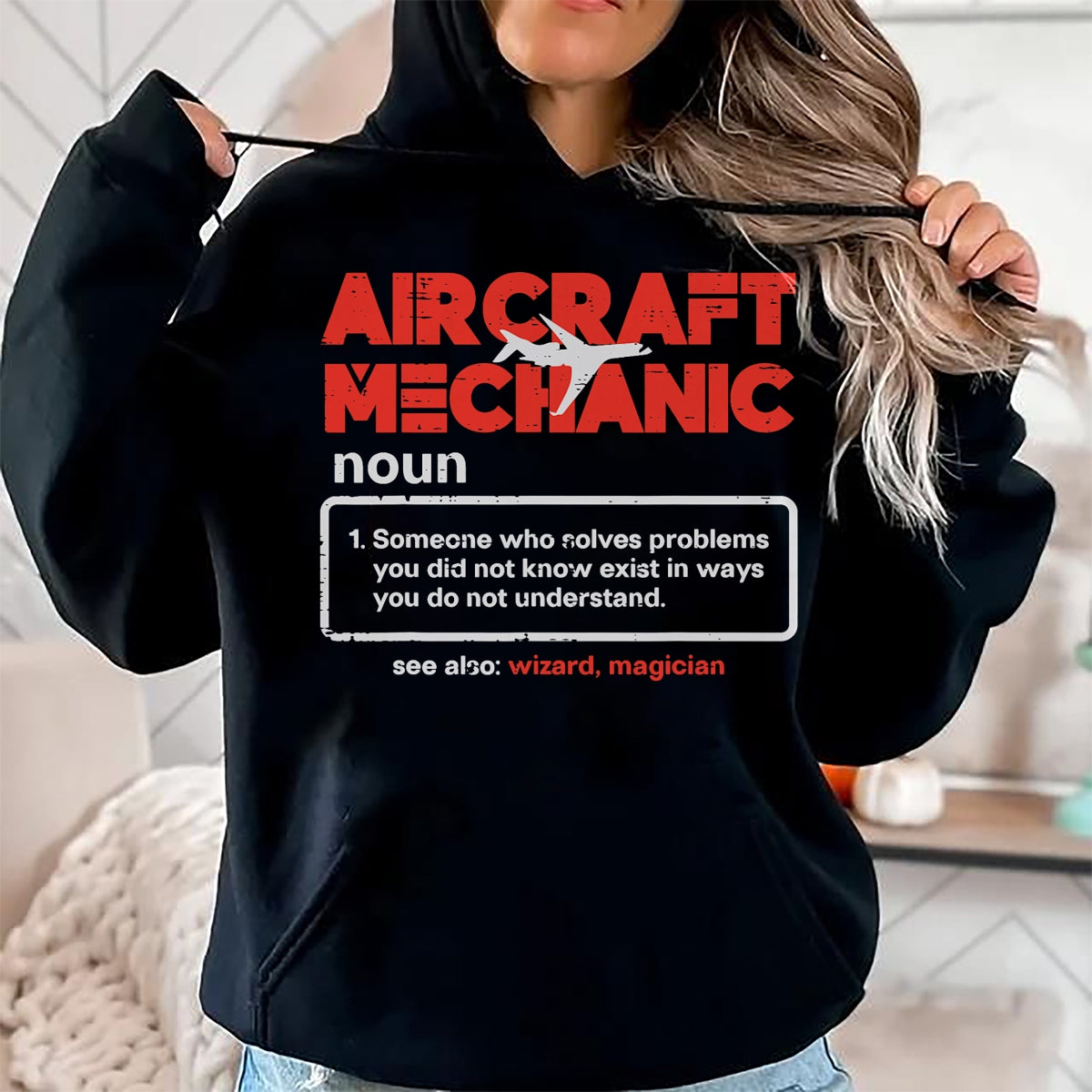 Best Mechanic Life Shirt, Funny Mechanic UnisexT-Shirt/Hoodie/Sweatshirt HLT00 - Aircraft Mechanic Definition Airplane Technician Men Women T-Shirt