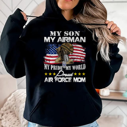 Gift for Mom Shirt, Funny Mom Unisex T-Shirt/Hoodie/Sweatshirt HLT00 - Proud Air Force Mom Air Force Graduation Military Mom Gift T-Shirt