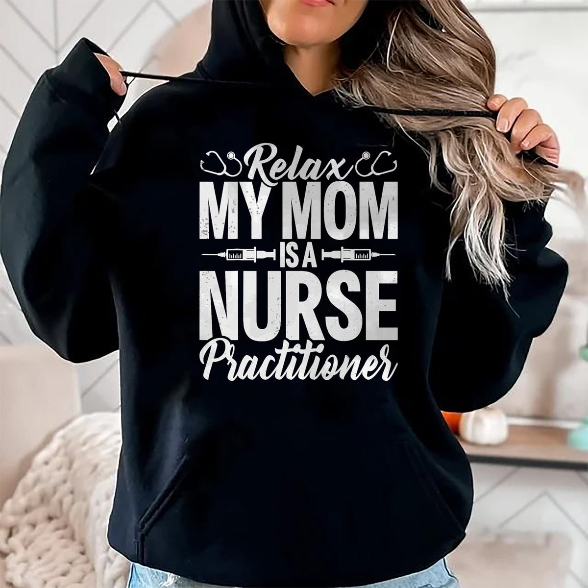 Funny Nurse Shirt, Nurse Unisex T-Shirt/Hoodie/Sweatshirt HLT00 - Relax My Mom Is a Nurse Practitioner Funny NP Nurse's child T-Shirt (1)
